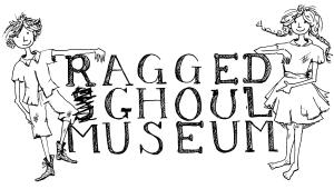 Ragged Ghoul Museum